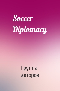 Soccer Diplomacy