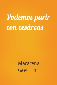 Podemos parir con cesáreas