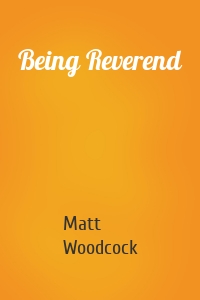 Being Reverend
