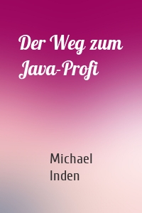 Der Weg zum Java-Profi