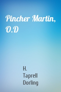 Pincher Martin, O.D