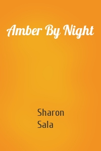 Amber By Night