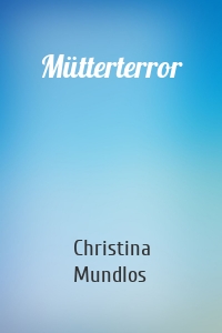 Mütterterror