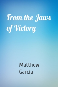 From the Jaws of Victory
