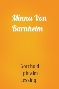 Minna Von Barnhelm