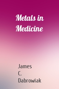 Metals in Medicine