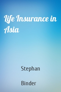 Life Insurance in Asia