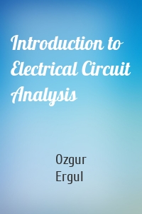 Introduction to Electrical Circuit Analysis