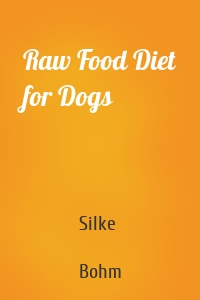 Raw Food Diet for Dogs