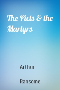 The Picts & the Martyrs