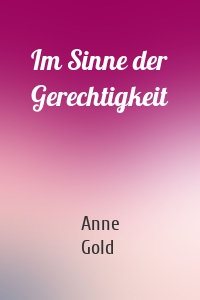 Im Sinne der Gerechtigkeit
