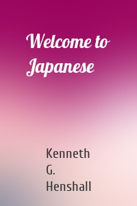 Welcome to Japanese