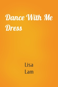 Dance With Me Dress