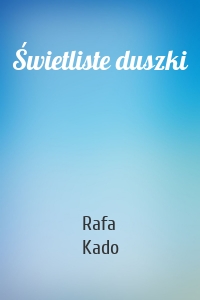 Świetliste duszki