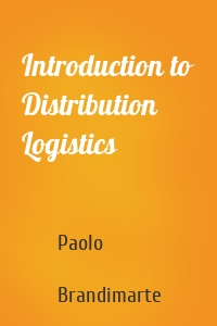 Introduction to Distribution Logistics