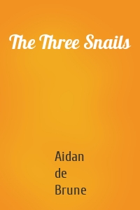 The Three Snails