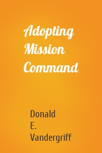 Adopting Mission Command