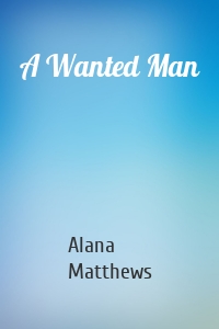 A Wanted Man