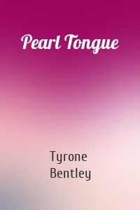 Pearl Tongue