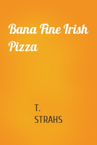 Bana Fine Irish Pizza