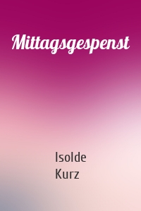 Mittagsgespenst