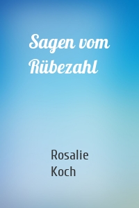 Sagen vom Rübezahl