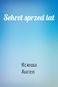 Sekret sprzed lat