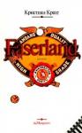 Кристиан Крахт - Faserland