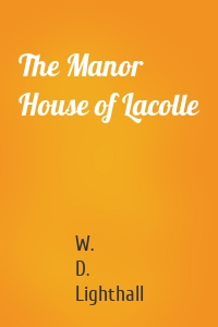 The Manor House of Lacolle