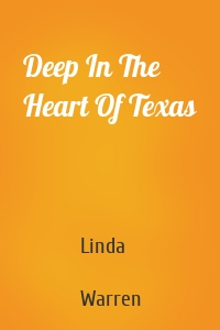 Deep In The Heart Of Texas