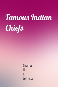 Famous Indian Chiefs