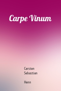 Carpe Vinum