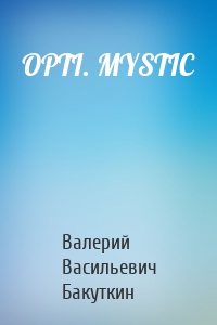 OPTI. MYSTIC