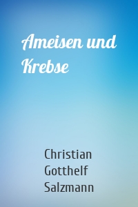 Ameisen und Krebse