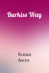 Burkiss Way