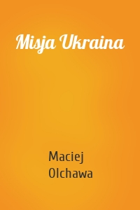 Misja Ukraina