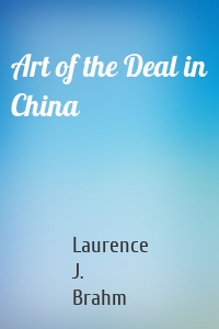 Art of the Deal in China