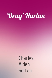'Drag' Harlan