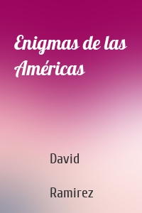 Enigmas de las Américas