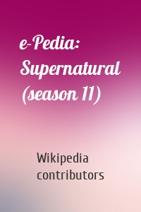 e-Pedia: Supernatural (season 11)