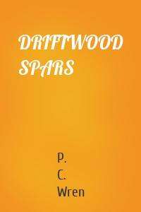 DRIFTWOOD SPARS