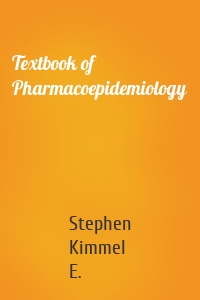 Textbook of Pharmacoepidemiology