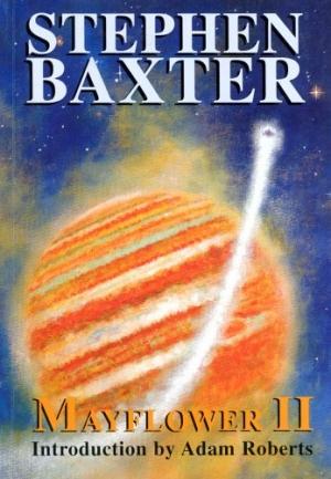 Обложка книги «Мэйфлауэр-2» — Стивен Бакстер