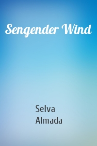 Sengender Wind