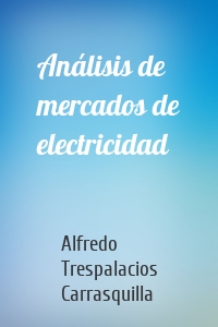 Análisis de mercados de electricidad