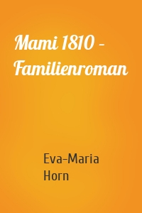 Mami 1810 – Familienroman