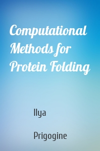 Computational Methods for Protein Folding