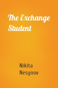The Exchange Student