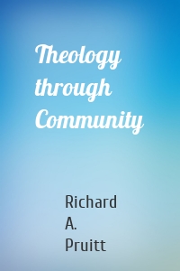 Theology through Community