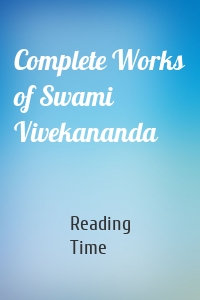 Complete Works of Swami Vivekananda